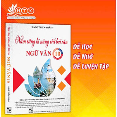 Sách - Nắm vững kĩ năng viết bài văn 10 môn Ngữ văn