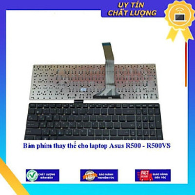 Bàn phím cho laptop Asus R500 - R500VS - Hàng Nhập Khẩu New Seal