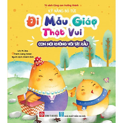 Sách - Kỹ Năng Bỏ Túi, Đi Mẫu Giáo Thật Vui Xóa Tan Nỗi Lo Của Trẻ Khi Đi Mẫu Giáo - Đinh Tị Books