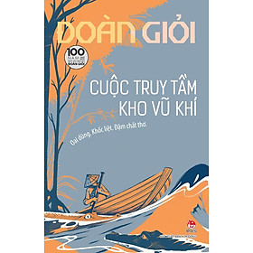 Sách - Cuộc truy tầm kho vũ khí - Đoàn Giỏi - Kim Đồng