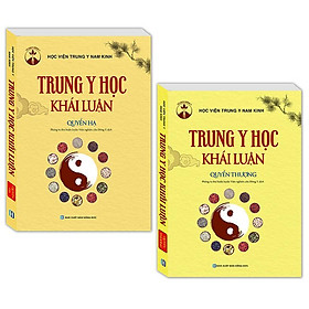 Sách - Trung Y Học Khái Luận - Quyển Thượng + Quyển Hạ - Combo 2 Cuốn - Minh Thắng