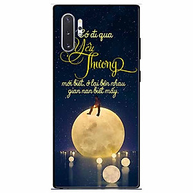 Ốp lưng in cho Samsung Note 10 Plus Mẫu Đi Qua Yêu Thương