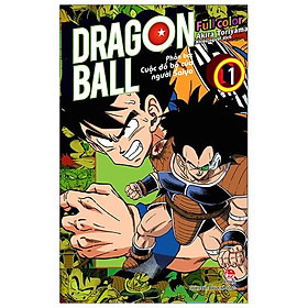 Dragon Ball Full Color - Phần Ba: Cuộc Đổ Bộ Của Người Saiya - Tập 1