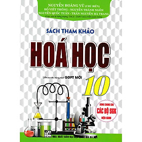 Sách Tham Khảo Hóa Học Lớp 10 - Biên Soạn Theo Chương Trình GDPT Mới-ha-mk