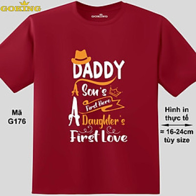 First Hero, First Love, mã G176. Áo thun siêu đẹp cho cả gia đình. Form unisex cho nam nữ, trẻ em, bé trai gái. Quà tặng ý nghĩa
