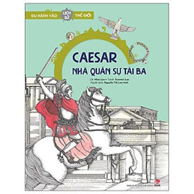 Caesar - Nhà Quân Sự Tài Ba