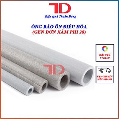 Ống gen cách nhiệt ĐƠN XÁM lắp điều hòa máy lạnh PHI 28 hàng nhập khẩu - Điện Lạnh Thuận Dung