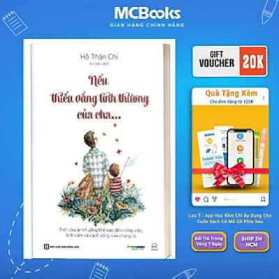 Sách - Nếu Thiếu Vắng Tình Thương Của Cha - MCBooks