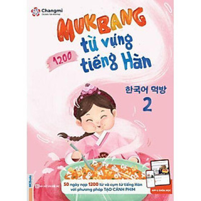 Sách - Mukbang 1200 Từ Vựng Tiếng Hàn Tổng Hợp Học - Bộ Giải Pháp Học Từ Vựng Tiếng Hàn Tập 2 - MCBooks