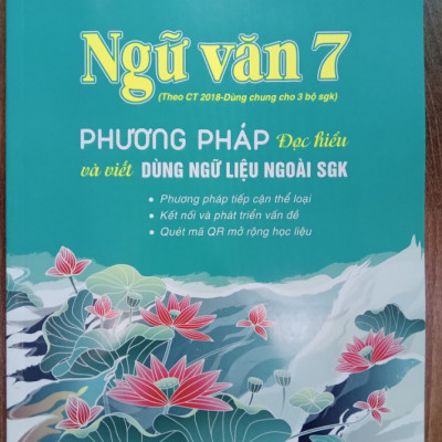 Sách - Ngữ văn 7 - Phương pháp đọc hiểu và viết ( dùng ngữ liệu ngoài sgk )