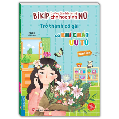 Sách - Bí Kíp Trưởng Thành Hoàn Mỹ Cho Học Sinh Nữ - Tự Lập + Bản Lĩnh - Combo 2 Cuốn - Minh Thắng
