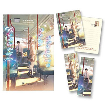 Khi Tôi Còn Thời Gian Một Năm, Thì Gặp Được Em Chỉ Còn Lại Sáu Tháng Cuộc Đời - Tặng Kèm Postcard 2 Mặt Bồi Cứng + Bookmark 2 Mặt Bồi Cứng