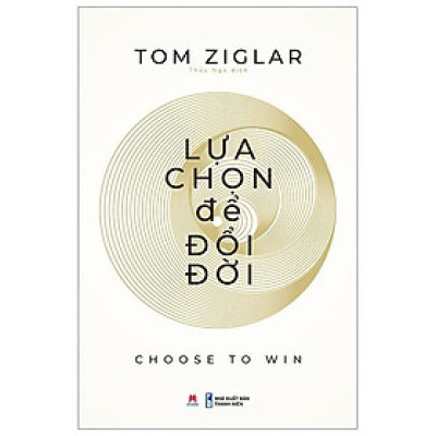 Lựa Chọn Để Đổi Đời