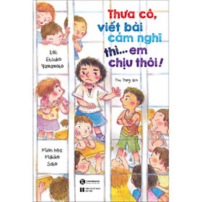 Thưa Cô, Viết Bài Cảm Nghĩ Thì Em Chịu Thôi