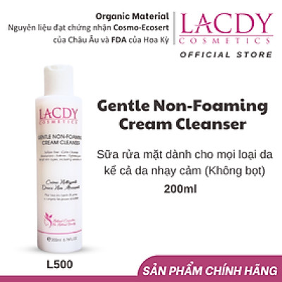 Sữa rửa mặt dành cho mọi loại da kể cả da nhạy cảm (không bọt) - L500 GENTLE NON-FOAMING CREAM CLEANSER 200ml