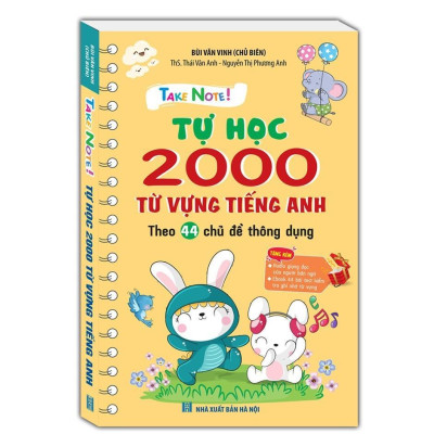 Sách - 360 Động Từ Bất Quy Tắc Và Cách Dùng Các Thì Tiếng Anh + Take Note - Tự Học 2000 Từ Vựng Tiếng Anh - Minh Thắng