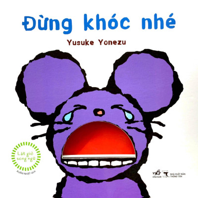 Lật Giở Song Ngữ - Đừng Khóc Nhé - Bìa Cứng