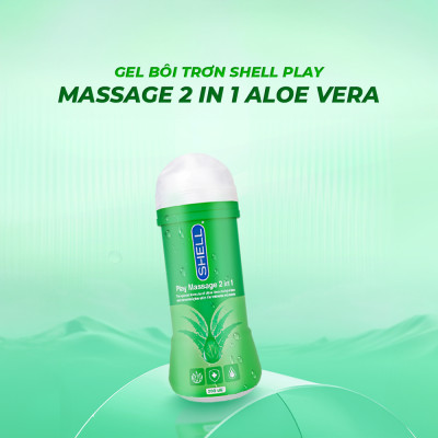 Gel bôi trơn Shell Play Massage 2 in 1 Aloe Vera - Chai 200ml | SHELL CHÍNH HÃNG