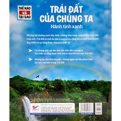 Thế Nào Và Tại Sao - Trái Đất Của Chúng Ta - Hành Tinh Xanh