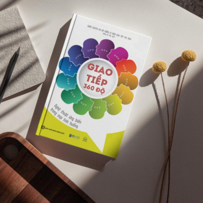 Sách - Giao Tiếp 360 Độ - Nghệ Thuật Ứng Biến Trong Mọi Tình Huống - MCBooks