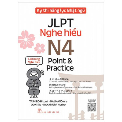 Sách - Kỳ Thi Năng Lực Nhật Ngữ JLPT - N4 Point & Practice - Nghe Hiểu