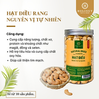 Hạt Điều Rang Mộc Vị Tự Nhiên - Thương Hiệu Holinut/500gr