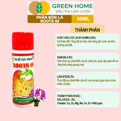 Phân Kích Rễ Cực Mạnh ROOTS 95, GreenHome, Chai 30ml, Kích Ra Rễ Cực Mạnh Chuyên, Cho Hoa Lan