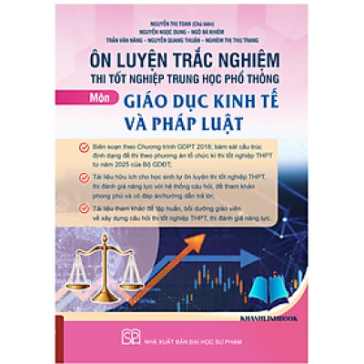 Sách - Ôn luyện trắc nghiệm thi tốt nghiệp trung học phổ thông môn Giáo dục kinh tế và pháp luật
