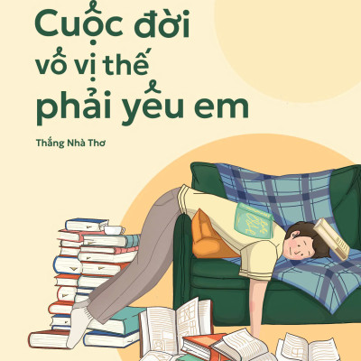 Combo 2 quyển Sách Cuộc Đời Vô Vị Thế Phải Yêu Em + Tôi Bị Cảm Hóa Ra Là Do Em