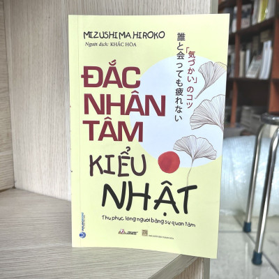 Đắc Nhân Tâm Kiểu Nhật - Tái Bản - Vanlangbooks