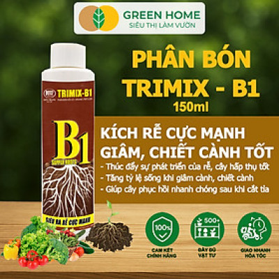 Phân Bón Lá TRIMIX - B1 Greenhome, Điền Trang, Chai 150ml, Kích Rễ, Tạo Mầm, Phục Hồi Rễ Yếu, Lá Dày