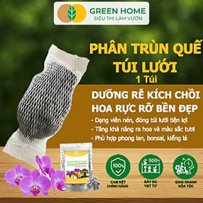 Phân Trùn Quế Viên Nén Greenhome, Lavamix, Túi lưới, Dinh Dưỡng Hữu Cơ, Không Mùi, Tốt Cho Lan, Bonsai, Rau