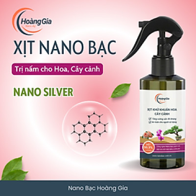 Xịt Trị Nấm Cây & Hoa Nano Bạc Hoàng Gia Khử Khuẩn Cho Cây Cảnh, Hoa Lan, Hoa Hồng - 200ml