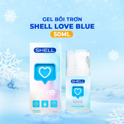 Gel bôi trơn tăng khoái cảm nữ Shell Love Blue - Chai 50ml | SHELL CHÍNH HÃNG