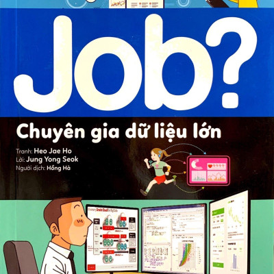 Lựa Chọn Cho Tương Lai - Job? - Chuyên Gia Dữ Liệu Lớn