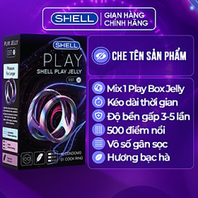 Bao cao su Shell Play Jelly - Tổng hợp 6 tính năng + 1 Play Box Jelly | SHELL CHÍNH HÃNG