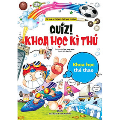 Quiz! Khoa Học Kì Thú - Khoa Học Thể Thao