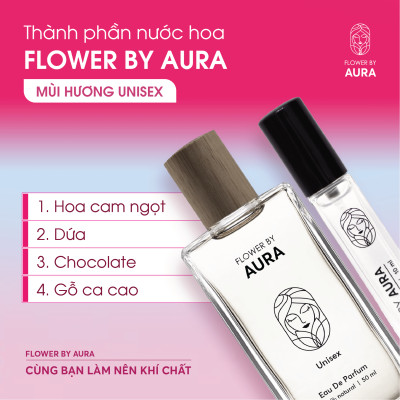 Nước hoa thiên nhiên Flower By Aura_Combo 2 chai Unisex 50ml & 10ml