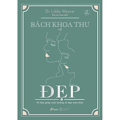Sách - Bách Khoa Thư Về Đẹp - 45 Liệu Pháp Nuôi Dưỡng Vẻ Đẹp Toàn Diện - AZ Việt Nam