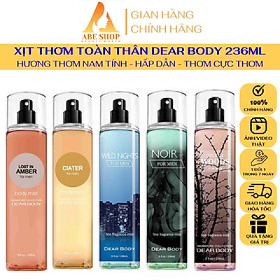 XỊT THƠM TOÀN THÂN Dành Cho Nam - BODY MIST DEAR BODY FOR MEN 236ml - Hương Thơm Nam Tính - Mạnh Mẽ - Lưu Hương 6h