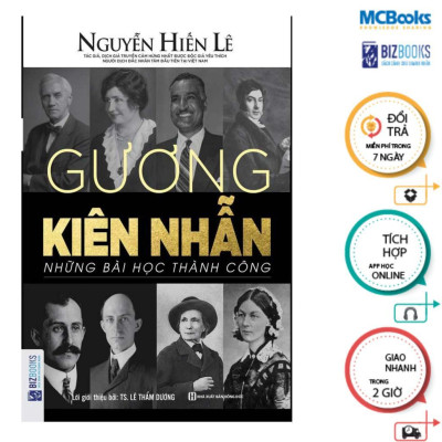 Sách - Gương Kiên Nhẫn - Những Bài Học Thành Công - Nguyễn Hiến Lê - MCBooks
