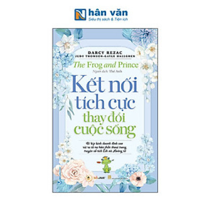 Kết Nối Tích Cực Thay Đổi Cuộc Sống