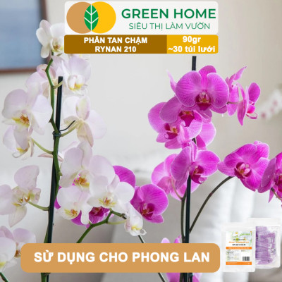 Phân Tan Chậm GreenHome, Rynan 210, Bao 90g ~ 30 Túi Lưới 3g, Chuyên Dùng Cho Phong Lan Trưởng Thành