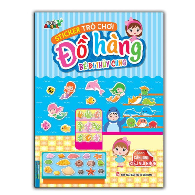 Sách - Sticker Trò Chơi Đồ Hàng - Bé Tập Làm Bác Sĩ + Bé Đi Thủy Cung + Bé Đi Siêu Thị - Combo 3 Cuốn - Minh Thắng