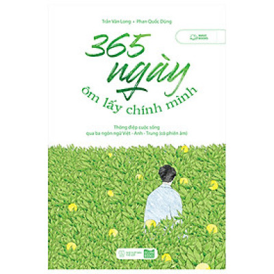 Dành tặng chúng ta, những người đã và đang sống những ngày non dại của tuổi trẻ : 365 Ngày Ôm Lấy Chính Mình