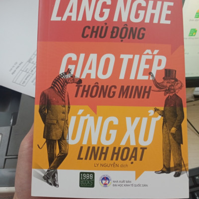 Sách - Lắng Nghe Chủ Động, Giao Tiếp Thông Minh, Ứng Xử Linh Hoạt