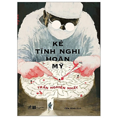 Cuốn Sách Văn Học Giả Tưởng Hay: Kẻ Tình Nghi Hoàn Mỹ